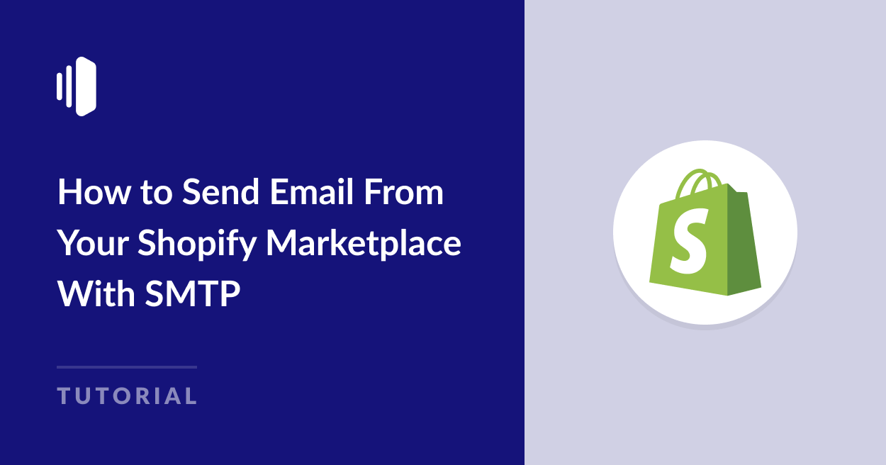 How To Send Email from Your Shopify Marketplace With SMTP