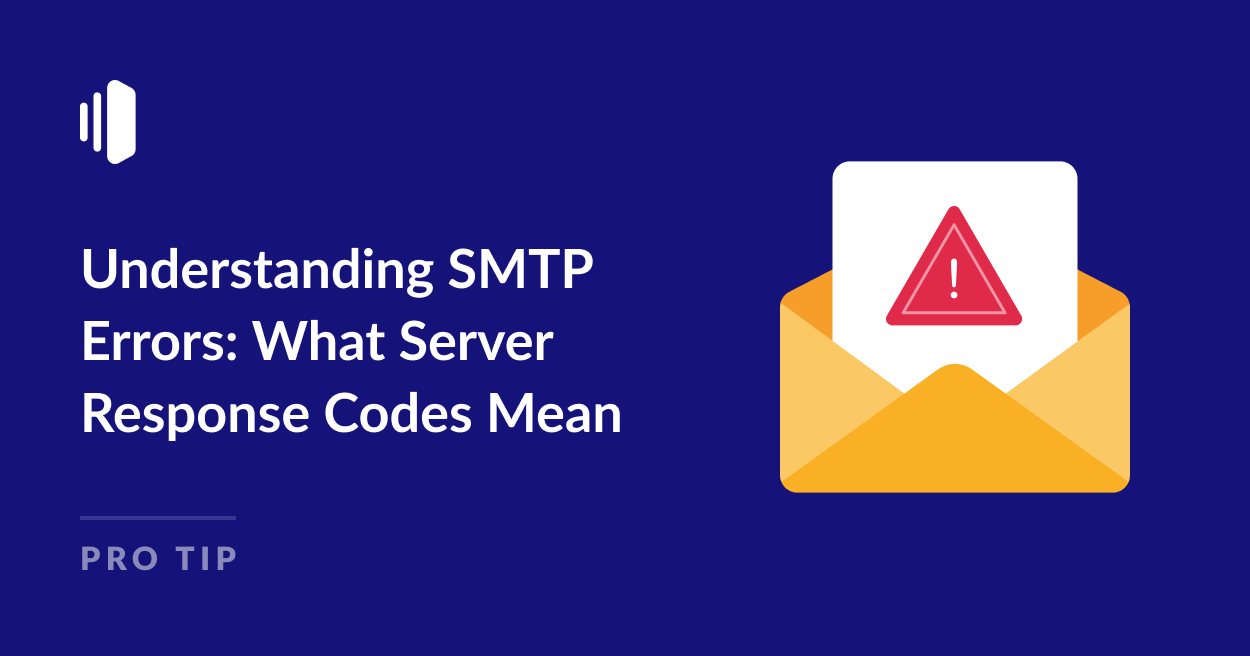 Understanding SMTP Errors - What Server Response Codes Mean