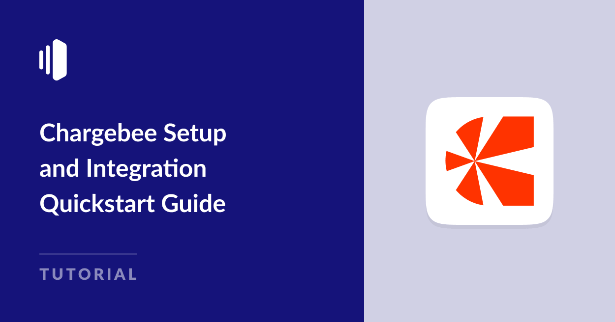 Chargebee Setup and Integration Quickstart Guide