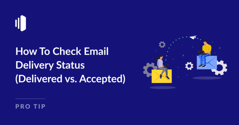 How To Check Email Delivery Status How To Check Email Delivery Status