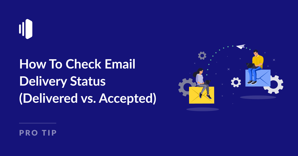 How To Check Email Delivery Status