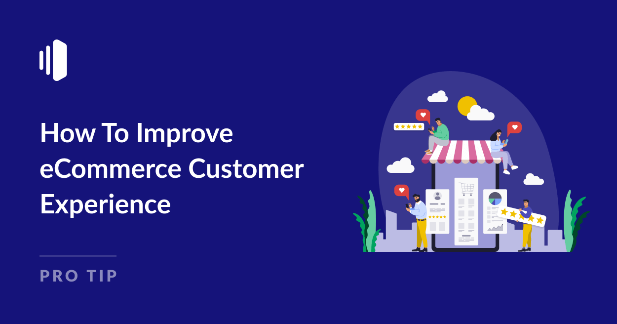 How To Improve eCommerce Customer Experience