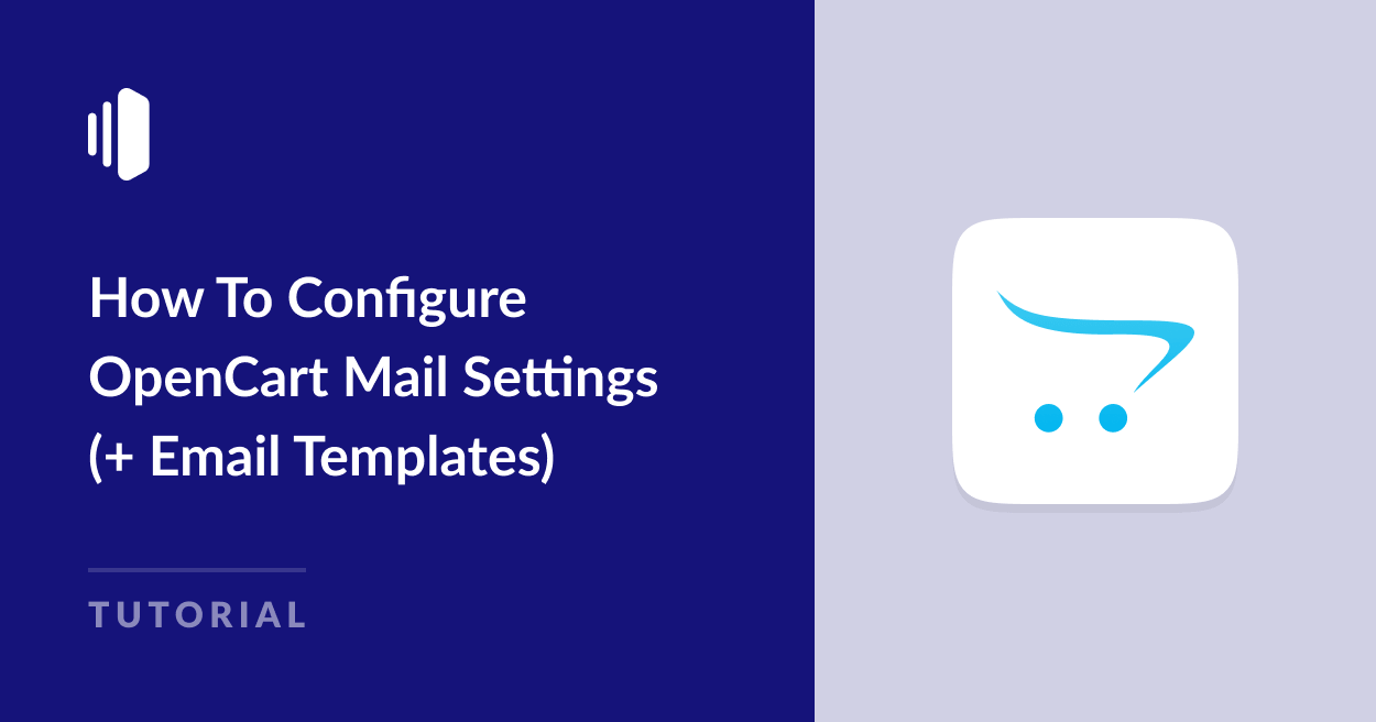 How To Configure Open Cart Mail Settings and Email Templates
