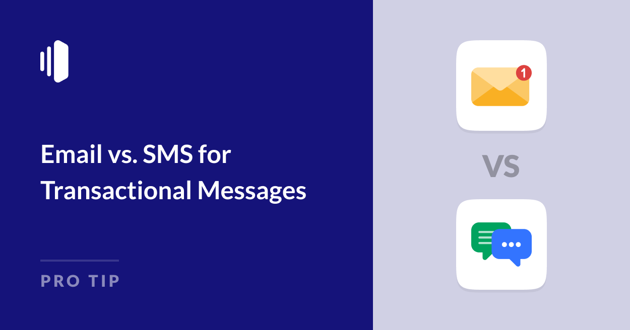 Email vs. SMS for Transactional Messages