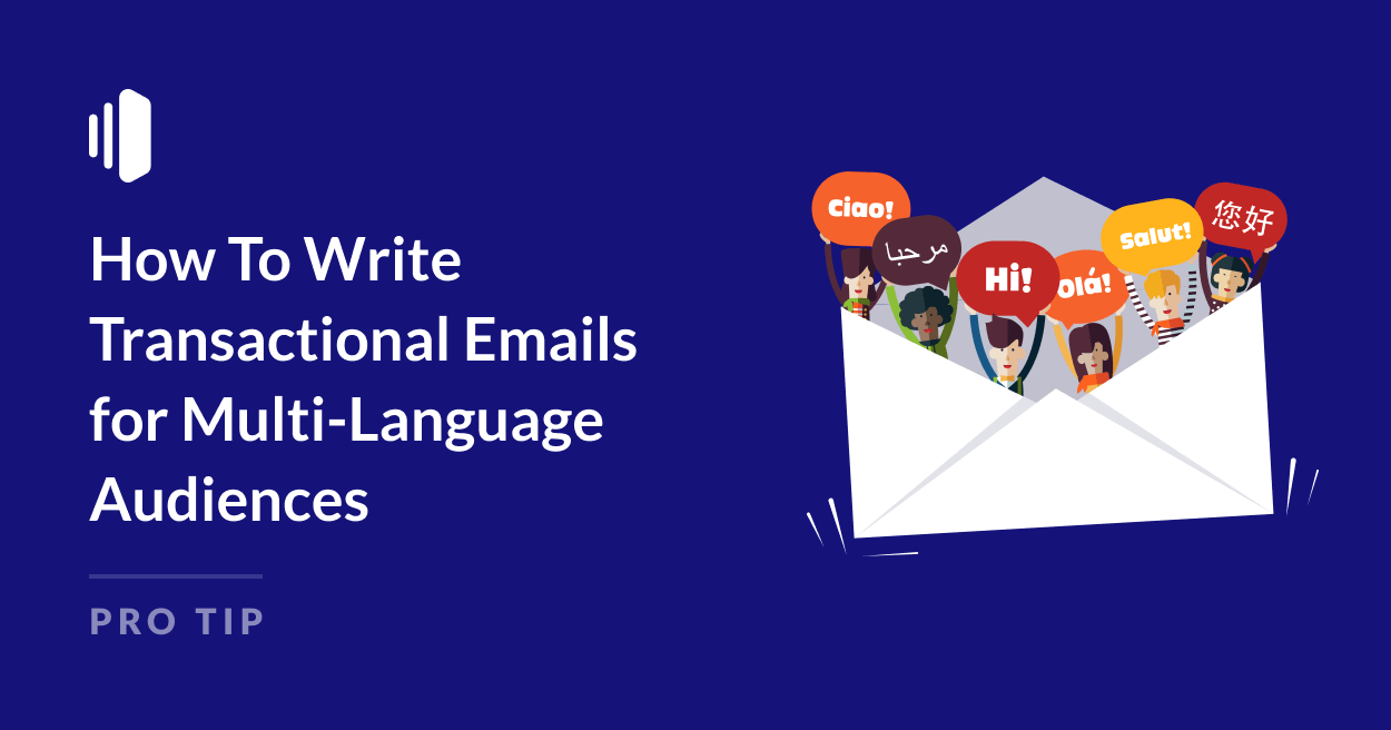 How To Write Transactional Emails for Multi-Language Audiences