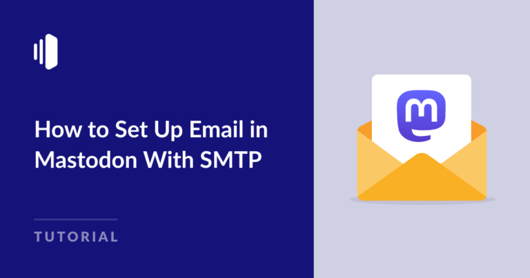 How to Set Up Email in Mastodon With SMTP