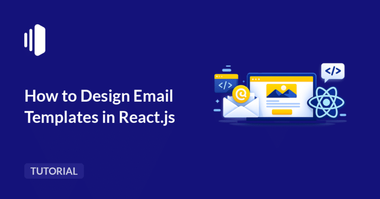 React Email Template: How to Design Email Templates in React.js