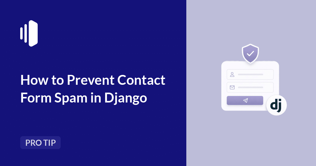 How to Prevent Contact Form Spam in Django